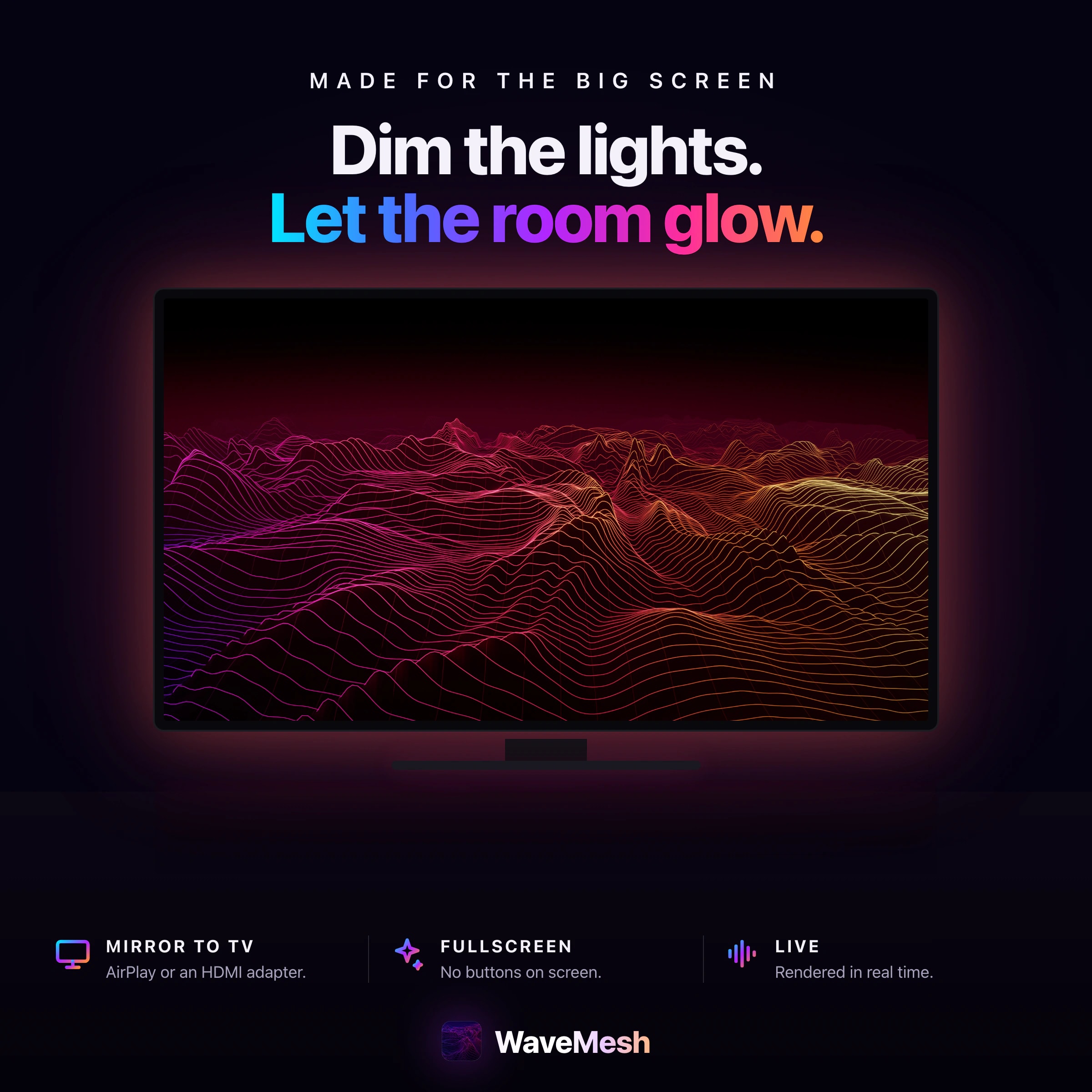 WaveMesh promotional image: a television glowing with a Wave Terrain visual, under the line “Dim the lights. Let the room glow.”